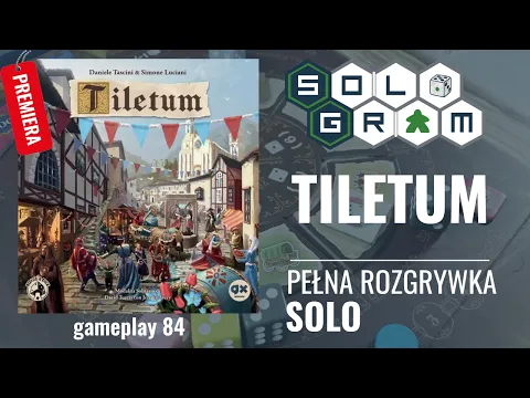 Tiletum | PREMIERA | pełna rozgrywka solo | zasady gry | gameplay 84