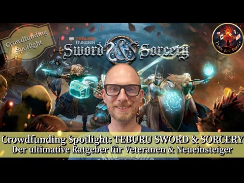 Crowdfunding Spotlight - TEBURU SWORD & SORCERY - Der ultimative Ratgeber für Veteranen & Neulinge!