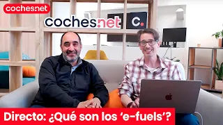 E-FUEL: Preguntas y respuestas sobre los combustibles sintéticos | Live / Directo | coches.net