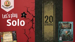 20 Strong: Too Many Bones -  Solo Let's Play (DE) [Duster]