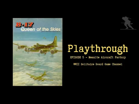 B-17: Queen of the Skies [Episode 5] - Playthrough