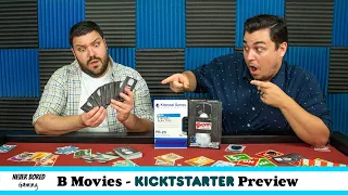 Never Bored Gaming | Kickstarter Preview | B Movies
