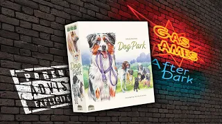 Gas Games After Dark Plays Dog Park