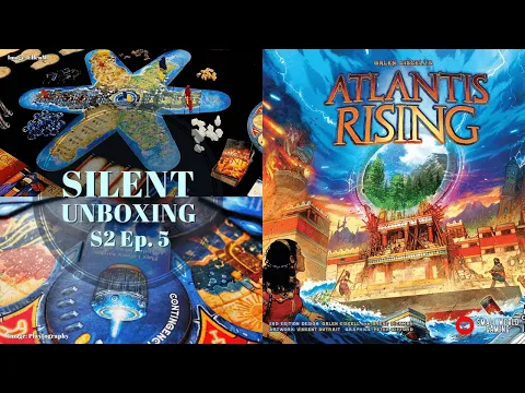 Silent Unboxing Season 2 Ep. 5 -- Atlantis Rising (2nd Edition, Kickstarter Deluxe)