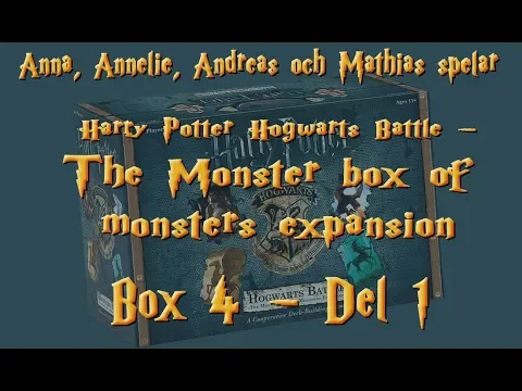 Låt oss spela Harry Potter Hogwarts Battle: Monster box of Monsters Expansion - Box 4 (del 1/2)