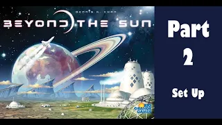 Beyond the Sun - Part 2: board game set up