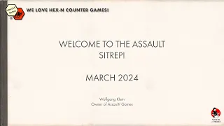 Assault Games Sitrep March 2024