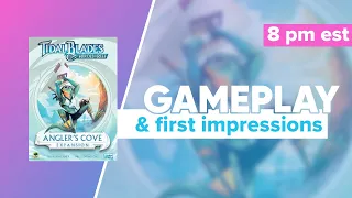 UPCOMING Tidal Blades Angler's Cove Gameplay & First Impressions | @boardgamesjames @skyboundtabletp