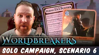 Worldbreakers Solo Campaign, Scenario 6