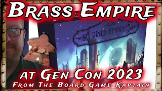 Brass Empire at Gen Con 2023