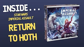 Star Wars Imperial Assault - Return to Hoth | Inside #670