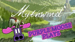 Purple Moose Plays...Mythwind - review copy
