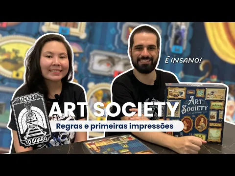 Primeiras Impressões e Overview de Regras - Art Society