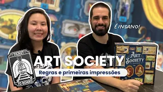 Primeiras Impressões e Overview de Regras - Art Society