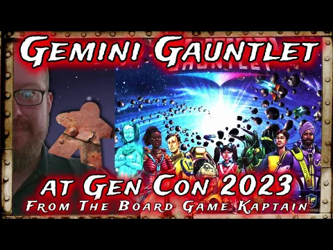 Gemini Gauntlet at Gen Con 2023