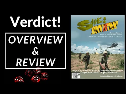 Verdict! Save South Vietnam! (Overview & Review)