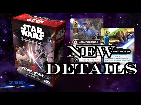 Fully Revealed - Star Wars Deckbuilder - Clone Wars Edition - Details and Launch Article!
