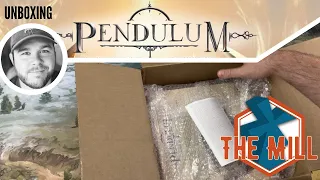 Unboxing Pendulum - The Mill