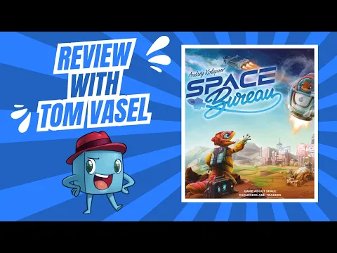 Space Bureau Review: Quick Take with Tom Vasel