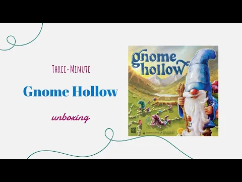 Gnome Hollow - 3-Minute Unboxing