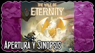 Apertura y Sinopsis - El Valle de la Eternidad/The Vale of Eternity