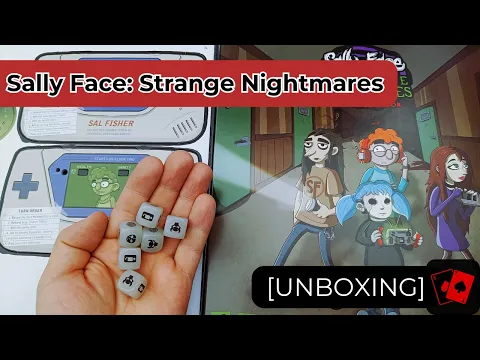 Unboxing | Sally Face: Strange Nightmares