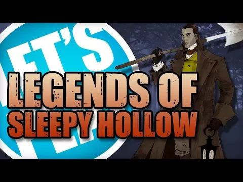 Let’s Play: Legends of Sleepy Hollow