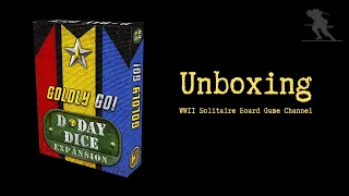 D-Day Dice: Goldly Go! - Unboxing
