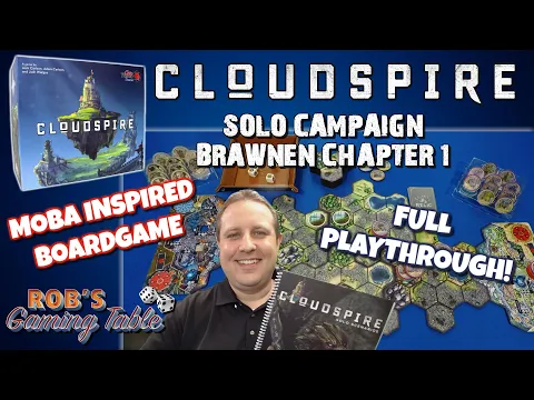 Cloudspire Solo Campaign Playthrough Brawnen Ch. 1