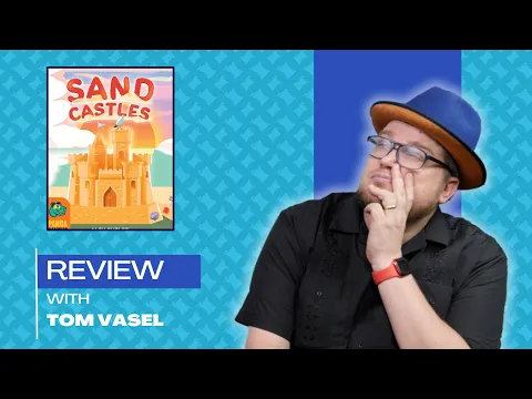 Sandcastles Review: Quick Take with Tom Vasel