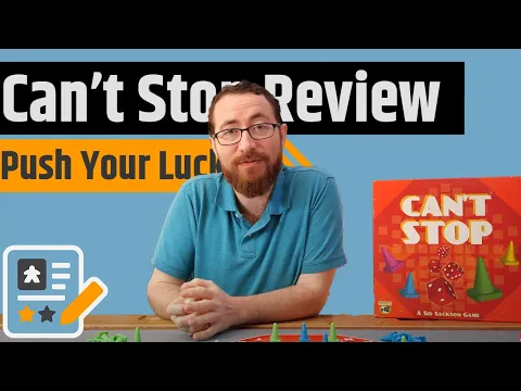 Can't Stop Review - No Really...You Can't Stop