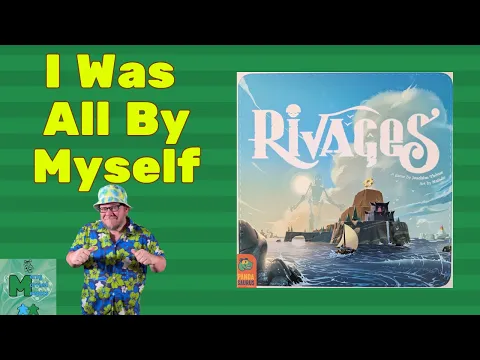 Rivages Solo Play - Island Hopping Hermit!
