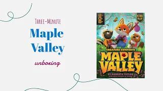 Maple Valley - 3-Minute Unboxing