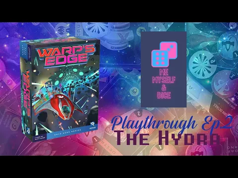 Warp's Edge SOLO PLAY THROUGH Episode 2: THE HYDRA