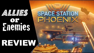 Space Station Phoenix - Board Game Review