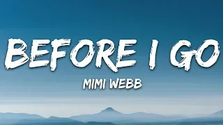 Mimi Webb - Before I Go (Lyrics)