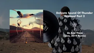 Pink Floyd - Us And Them (Live, Delicate Sound Of Thunder) [2019 Remix]