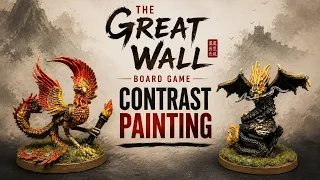 THE GREAT WALL– Phoenix & Dragon Contrast Painting | Board Game Miniatures #lotusthalia #boardgame