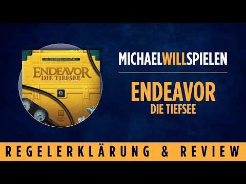 ENDEAVOR – DIE TIEFSEE – Regelerklärung und Review – Spektakuläre Erkundung der Tiefsee