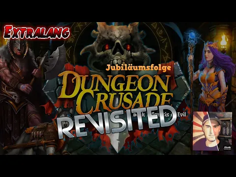 DUNGEON CRUSADE Revisited 2024 - Ein ausführliches Review