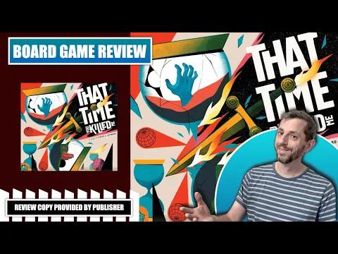 That Time You Killed Me - a time-travelling abstract game with many, many modes of play!