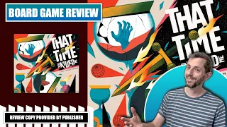 That Time You Killed Me - a time-travelling abstract game with many, many modes of play!
