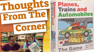 Planes, Trains and Automobiles The Game - Thoughts From The Corner Review