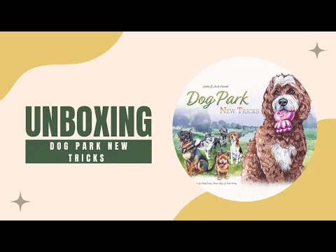Dog Park: New Tricks - Unboxing