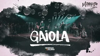 Henrique e Juliano -  GAIOLA - DVD Manifesto Musical