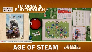 Age of Steam Deluxe - Tutorial and Playthrough - 3-player Pittsburgh