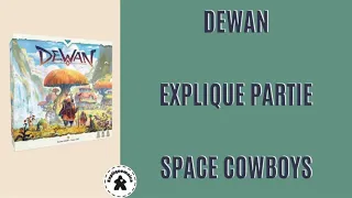 EXPLIQUE PARTIE DEWAN