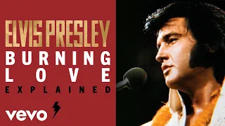 Elvis Presley - The Story Behind: Burning Love