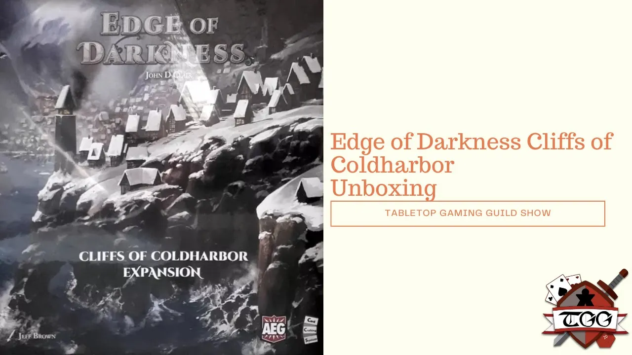 Edge of Darkness Cliffs of Coldharbor Board Game Unboxing
