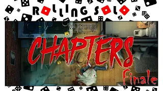 Vampire: The Masquerade Chapters | Kickstarter Preview | Dark Omen At The Park | Finale